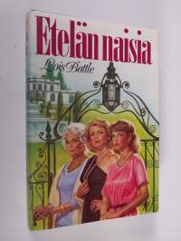 Etelän naisia (ERINOMAINEN)