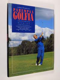 Parempaa golfia : voittamisen henkiset lähtökohdat