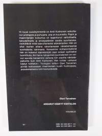 Ankarat käskyt kohtalon : Antti Kukkosen elämää ja ajatuksia
