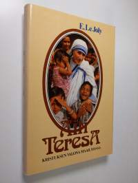 Äiti Teresa, Kristuksen valona maailmassa
