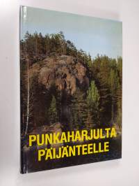 Punkaharjulta Päijänteelle : Mikkelin läänin historian lukemisto (tekijän omiste)