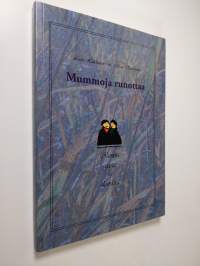 Mummoja runottaa : runoja ajasta ja elämästä