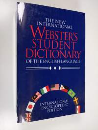 The new international Webster&#039;s student dictionary of the English language