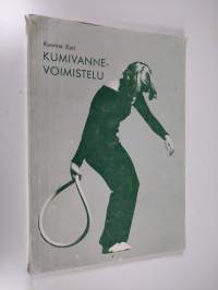 Kumivannevoimistelu