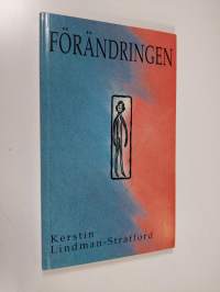 Förändringen : om en yngling som drabbades av schizofreni