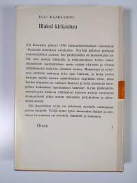 Illaksi kirkastuu
