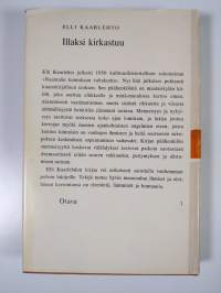 Illaksi kirkastuu