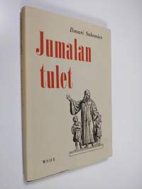 Jumalan tulet : piirteitä herännäisliikkeittemme menneisyydesta ja nykyisyydesta