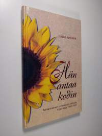 Hän antaa kodin : Parikanniemen lastenkodin vaiheita Ristiinassa vuosina 1949-1999 (UUSI)