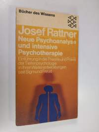 Neue Psychoanalyse und intensive Psychotherapie : Einfuhrung in die Theorie und Praxis der Tiefenpsychologie in ihren Weiterentwicklungen seit Sigmund Freud