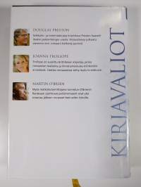 Kirjavaliot - Preston, Douglas : Muinaisen aarteen metsästys / Trollope, Joanna : Vain me kaksi / O&#039;Brien, MArtin : Murha Provencessa