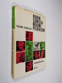 Robinsonista Muumipeikkoon : viisikymmentä nuortenkertojaa