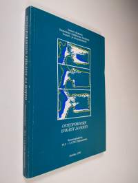 Osteoporoosin ehkäisy ja hoito : konsensuskokous 30.3.-1.4.1992 Hanasaaressa
