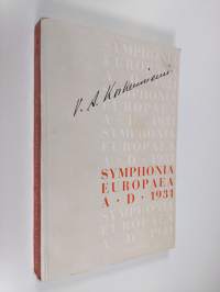 Symphonia Europaea A. D. 1931 (lukematon)