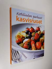 Kotilieden parhaat kasvisruoat