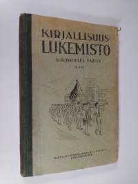 Kirjallisuuslukemisto : alkeiskoulun IV luokkaa varten 2. osa