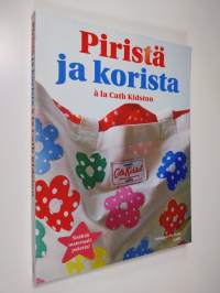 Piristä ja korista a la Cath Kidston