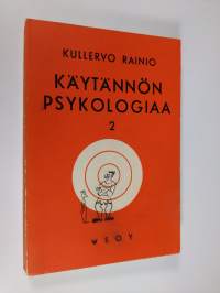 Käytännön psykologiaa 2 : Joukon käyttäytyminen