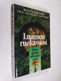 Luonnon ruokavuosi : rosvopaistista valkosipulisieniin