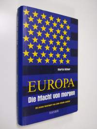 Europa : die macht von morgen