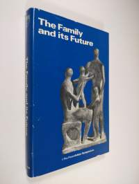 The Family and its Future