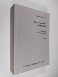 Förhandlingarna vid Det 36. nordiska juristmötet i Helsingfors 15.-17. augusti 2002 Del 2