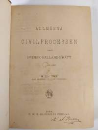 Allmänna civilprocessen enligt svensk gällande rätt