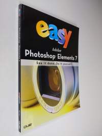 Easy Adobe Photoshop Elements 7