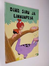 Dino, siru ja linnunpesä