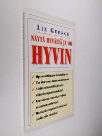 Näytä hyvältä ja voi hyvin