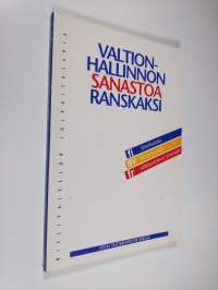 Valtionhallinnon sanastoa ranskaksi