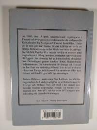 Samarbete över Bottniska viken : Kulturfonden för Sverige och Finland 1960-1990 (ERINOMAINEN)
