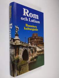 Rom och Latium : Bonnier kulturguide
