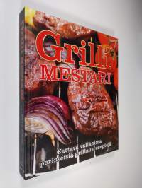 Grillimestari : suuri grillauskirja