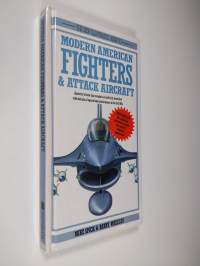 The new illustrated guide to modern American fighters &amp; attack aircraft