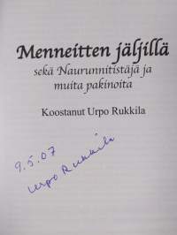 Menneitten jäljillä, sekä Naurunnitistäjä ja muita pakinoita (signeerattu)