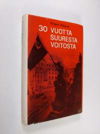 30 vuotta suuresta voitosta