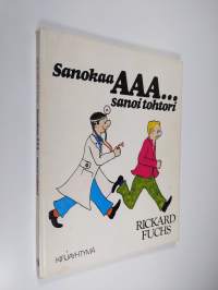 Sanokaa aaa sanoi tohtori