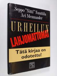 Urheilun lahjomattomat