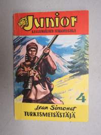 Junior - kansainvälinen seikkailusarja nr 4 - Turkismetsästäjä