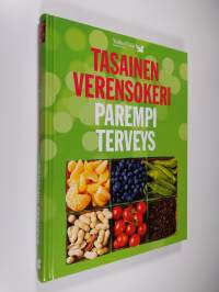 Tasainen verensokeri, parempi terveys