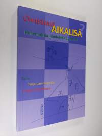 Onnistunut aikalisä : kokemuksia koululykkäyksestä