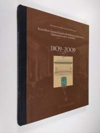 Keisarillisen Suomen Senaatin Kirkollistoimituskunnan ja Opetusministeriön matrikkeli 1809-2009