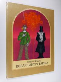 Kuparilantin tarina