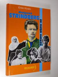 August Strindberg ja neljä naista : tutkimus kirjailijan elämäntarinasta (signeerattu)
