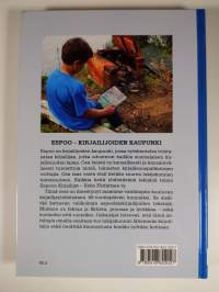 Espoo : kirjailijoiden kaupunki : Espoon kirjailijoiden 40-vuotisjuhla-antologia (ERINOMAINEN)