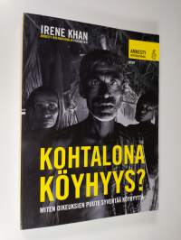 Kohtalona köyhyys? : miten oikeuksien puute syventää köyhyyttä