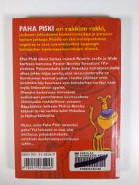 Paha Piski rokkaa läskisti mestoilla