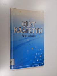 Olet kastettu