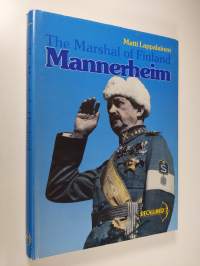 C. G. E. Mannerheim : the Marshal of Finland